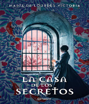 Imagen de La casa de los secretos Libro de Maria de Lourdes Victoria