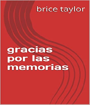 Imagen de Libro Gracias por las memoria de brice taylor ebook