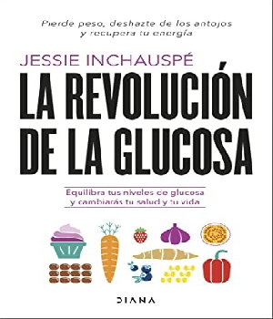 Imagen de Libro La revolucion de la glucosa Jessie Inchauspe edicion kindle numero 0